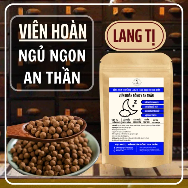 Viên An Thần Ngủ Ngon Cụ Lang Tị - Giải Pháp Hiệu Quả Cho Giấc Ngủ Sâu